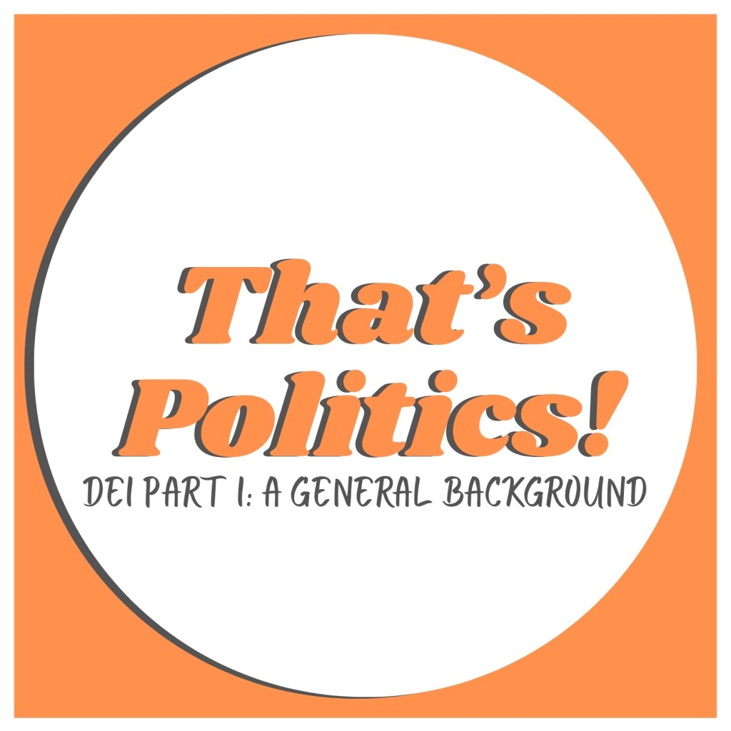 DEI Part I: A general&nbsp;background