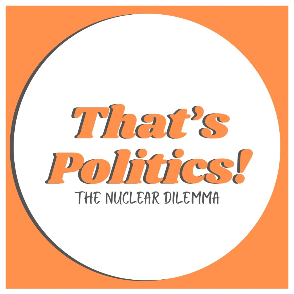 The Nuclear Dilemma